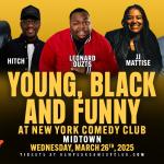 Young Black & Funny ft: Leonard Outz, LeClerc, JJ Mattise, Hitch, Nick Mitchell